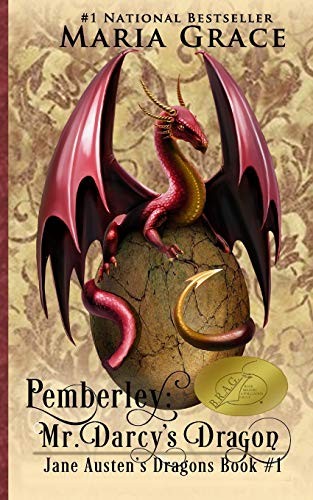 Maria Grace: Pemberley : Mr. Darcy's Dragon (Paperback, 2016, White Soup Press)