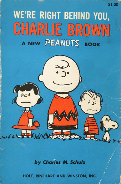 Charles M. Schulz: We're Right Behind You, Charlie Brown (Paperback, 1968, Holt, Rinehart and Winston)