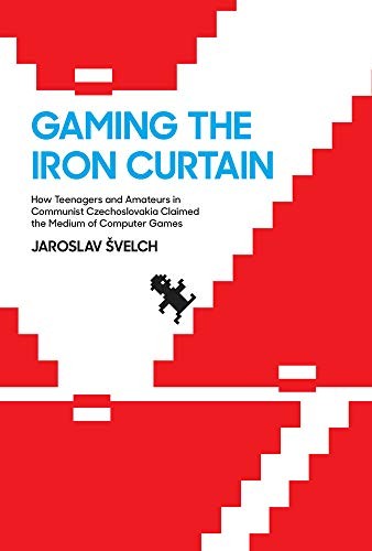 Gaming the Iron Curtain (Hardcover, 2018, The MIT Press)