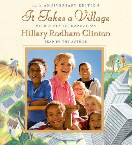 Hillary Rodham Clinton: It Takes a Village (AudiobookFormat, 2006, Simon & Schuster Audio)