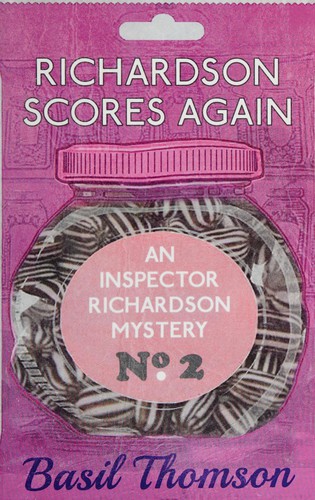 Basil Thomson: Richardson Scores Again (2016, Dean Street Press)