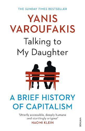 Talking to My Daughter about the Economy (2019, Penguin Random House)