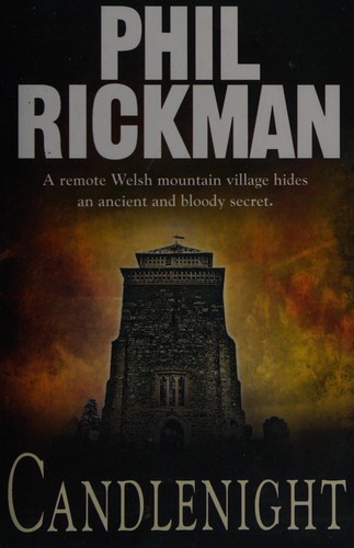 Phil Rickman: Candlenight (2011, Atlantic Books, Limited)