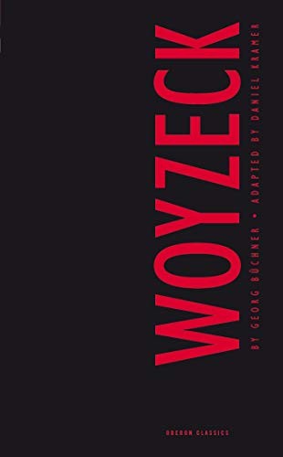 Georg Büchner: Woyzeck (2006, Oberon)