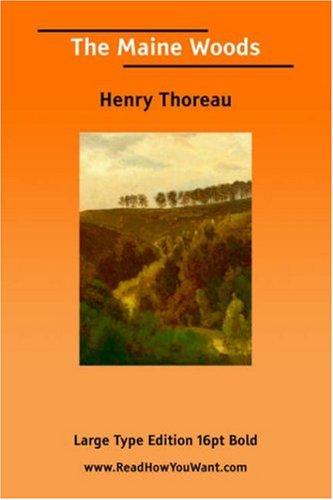 Henry David Thoreau: The Maine Woods (Paperback, 2006, ReadHowYouWant.com)