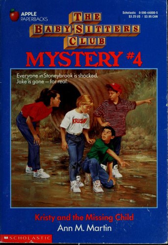 Ann M. Martin: Kristy and the missing child (1993, Scholastic)