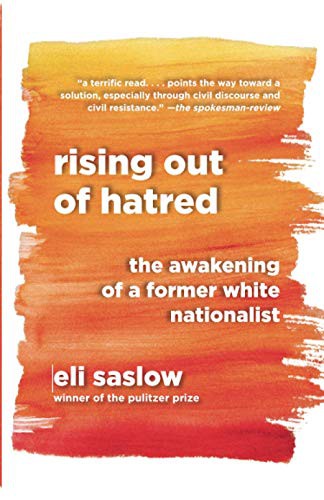 Eli Saslow: Rising Out of Hatred (Paperback, 2019, Anchor)