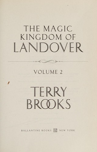 Terry Brooks: The magic kingdom of Landover. (2009, Ballantine Books)