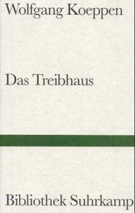 Wolfgang Koeppen: Das Treibhaus. (Hardcover, German language, 1986, Suhrkamp)