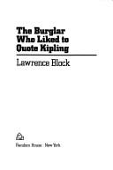 Lawrence Block: The burglar who liked to quote Kipling (1979, Random House)