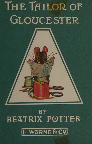 Jean Little: The tailor of Gloucester. (1903, F. Warne)