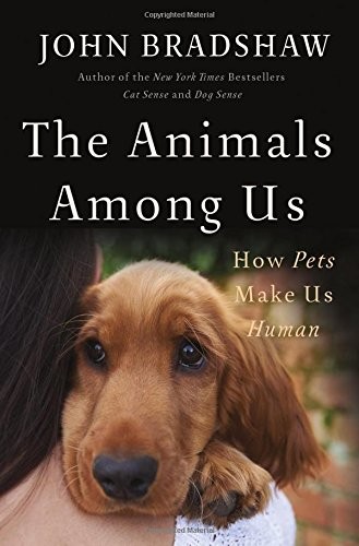 The Animals Among Us (Hardcover, 2017, Basic Books)