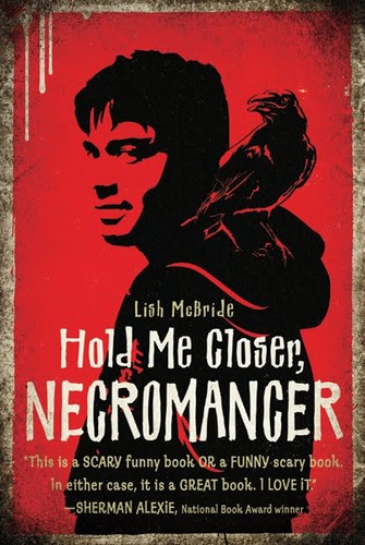 Hold me closer, necromancer (Hardcover, 2010, Henry Holt)