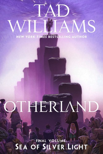 Tad Williams: Sea of Silver Light (2001, Glass Oinion Graphics)