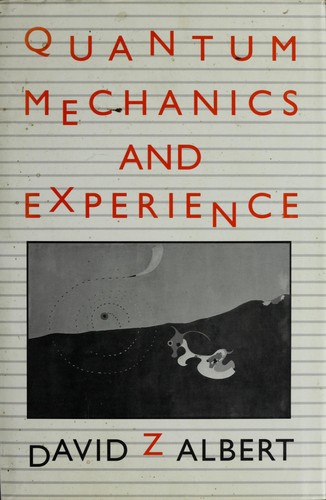 Quantum mechanics and experience (1992, Harvard University Press)