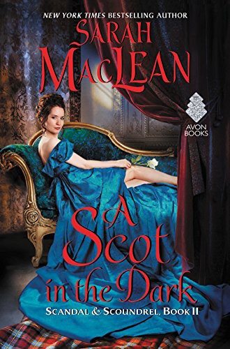Sarah MacLean: A Scot in the Dark (Hardcover, 2016, Avon, Avon Books)