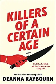 Deanna Raybourn: Killers of a Certain Age (Hardcover, 2022, Berkley)