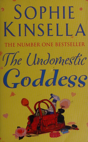 Sophie Kinsella: Undomestic Goddess (2018, Transworld Publishers Limited)