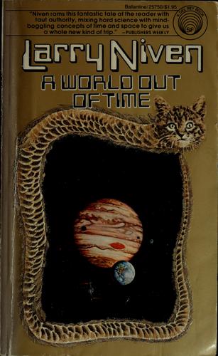 Larry Niven: A world out of time (1977, Ballantine Books)