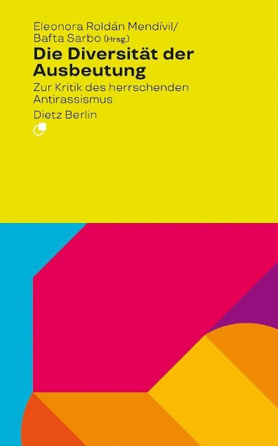 Die Diversität der Ausbeutung (Hardcover, Deutsch language, 2022, Dietz Verlag Berlin GmbH)