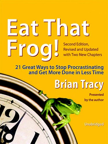 Eat That Frog! (Paperback, 2002, Berrett-Koehler Publishers)