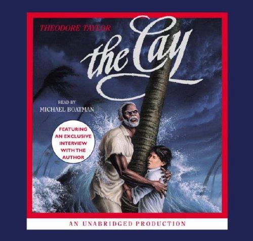 Theodore Taylor: The Cay (AudiobookFormat, 2005, Listening Library)