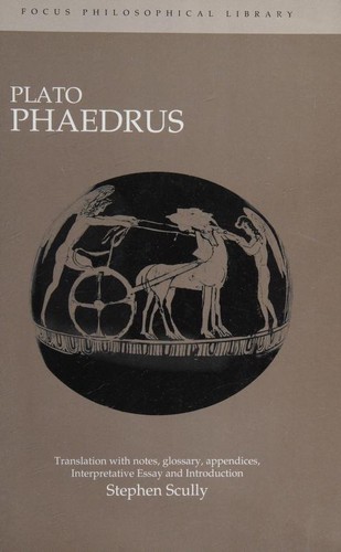 Plato: Plato's Phaedrus (2003, Focus Pub./R. Pullins Co.)