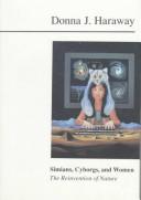 Simians, cyborgs, and women (1991, Routledge)