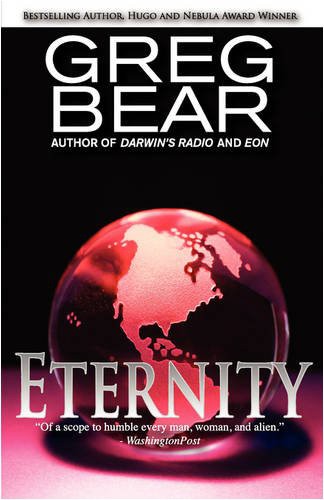 Greg Bear: Eternity (Paperback, 2008, e-reads.com)