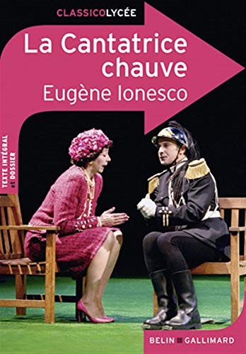 Eugène Ionesco: La Cantatrice chauve (Paperback, BELIN EDUCATION)