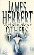 James Herbert: Others (Paperback, 2000, Pan Books)