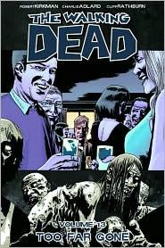 The Walking Dead, Vol. 13 (Paperback, 2010, Image Comics)