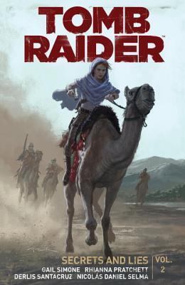 Gail Simone, Rhianna Pratchett, Derlis Santacruz: Tomb Raider (Paperback, 2015, Dark Horse Comics)