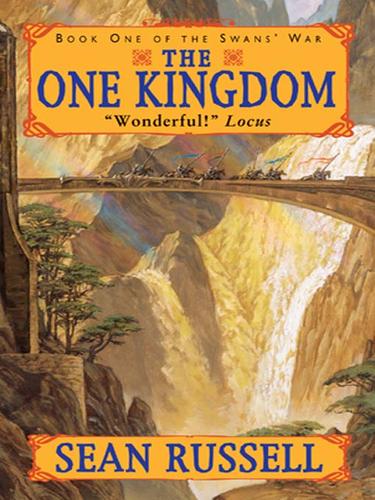 Sean Russell: The One Kingdom (EBook, 2005, HarperCollins)