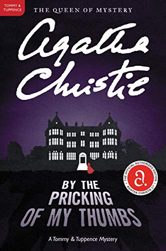 Agatha Christie: By the Pricking of My Thumbs (Paperback, 2012, William Morrow & Company, William Morrow Paperbacks)