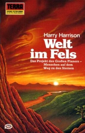 Harry Harrison: Welt im Fels (Paperback, German language, 1978, Erich Pabel Verlag)