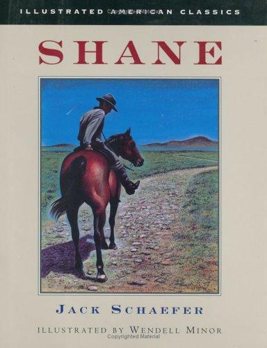 Jack Schaefer: Shane (2001, Houghton Mifflin)