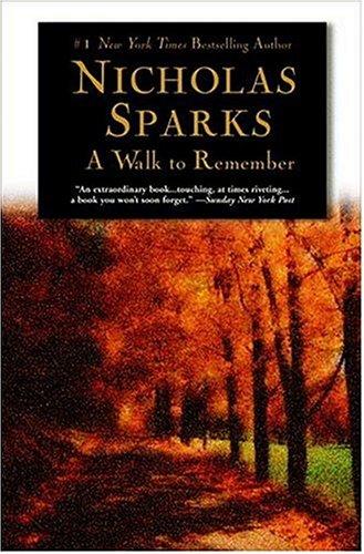 Nicholas Sparks: A Walk to Remember (2004, Grand Central Publishing)