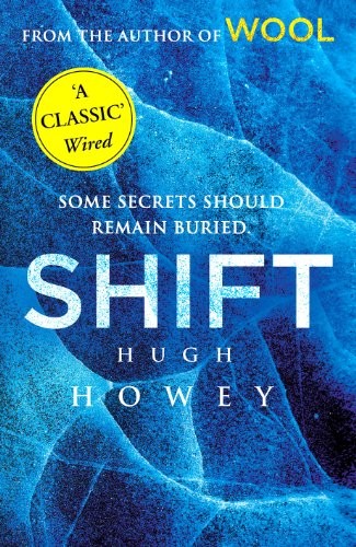 Shift (Paperback, 2013, Arrow Books)