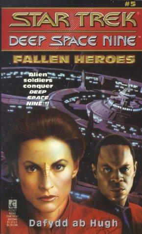 Dafydd Ab Hugh: Fallen Heroes (Star Trek Deep Space Nine Ser., No. 5) (1994, Simon & Schuster)