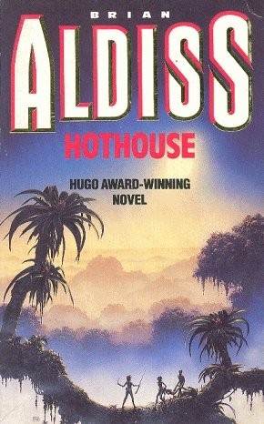 Brian W. Aldiss: Hothouse. (1990, VGSF)