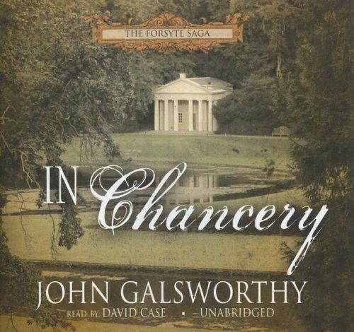 John Galsworthy: In Chancery (AudiobookFormat, 2006, Blackstone Audio Inc.)