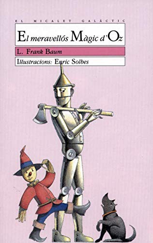El meravellós Màgic d'Oz (Paperback, 1991, Edicions Bromera, S.L.)
