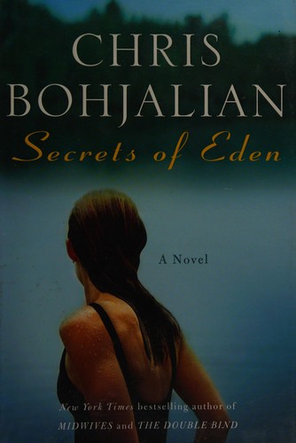 Chris Bohjalian, Christopher A. Bohjalian: Secrets of Eden (2010, Shaye Areheart Books)