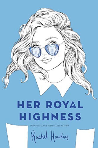 Rachel Hawkins: Her Royal Highness (Hardcover, 2019, G.P. Putnam's Sons Books for Young Readers)