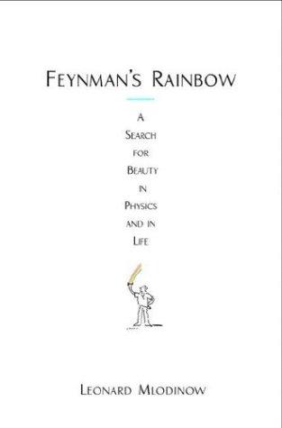 Feynman's Rainbow (Paperback, 2003, Warner Books Inc)