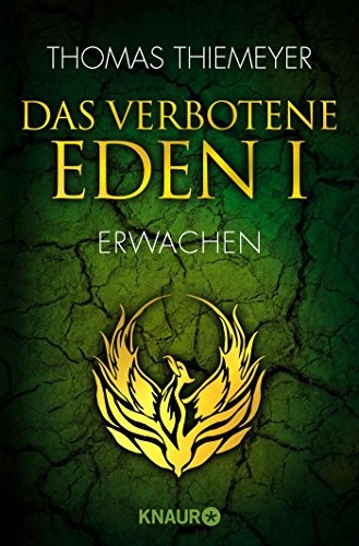 Thomas Thiemeyer: Das verbotene Eden 1 (Paperback, 2014, Knaur Taschenbuch)