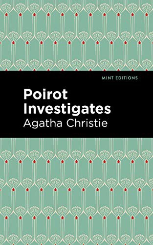 Mint Editions, Agatha Christie: Poirot Investigates (Hardcover, 2020, Mint Editions)