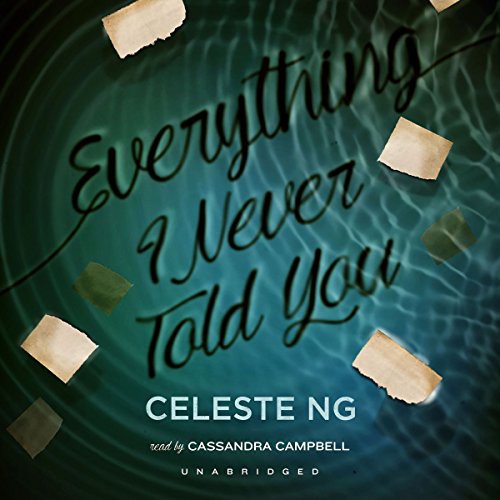 Everything I Never Told You (AudiobookFormat, 2014, Blackstone Audio, Blackstone Audiobooks)