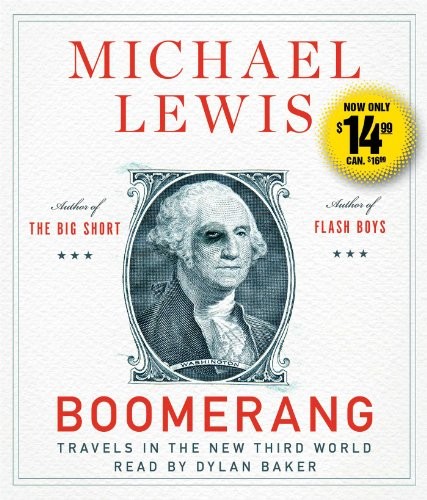 Michael Lewis: Boomerang (AudiobookFormat, 2014, Simon & Schuster Audio)